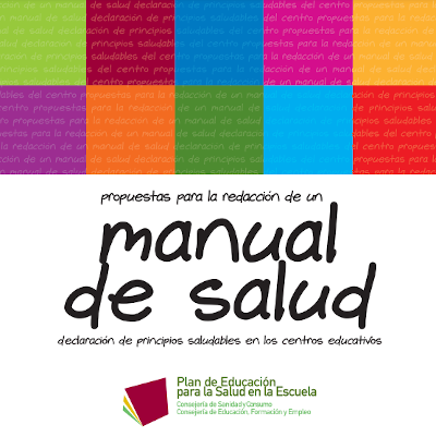 Propuestas para la redacción de un manual de salud: declaración de principios saludables en los centros educativos (2008)