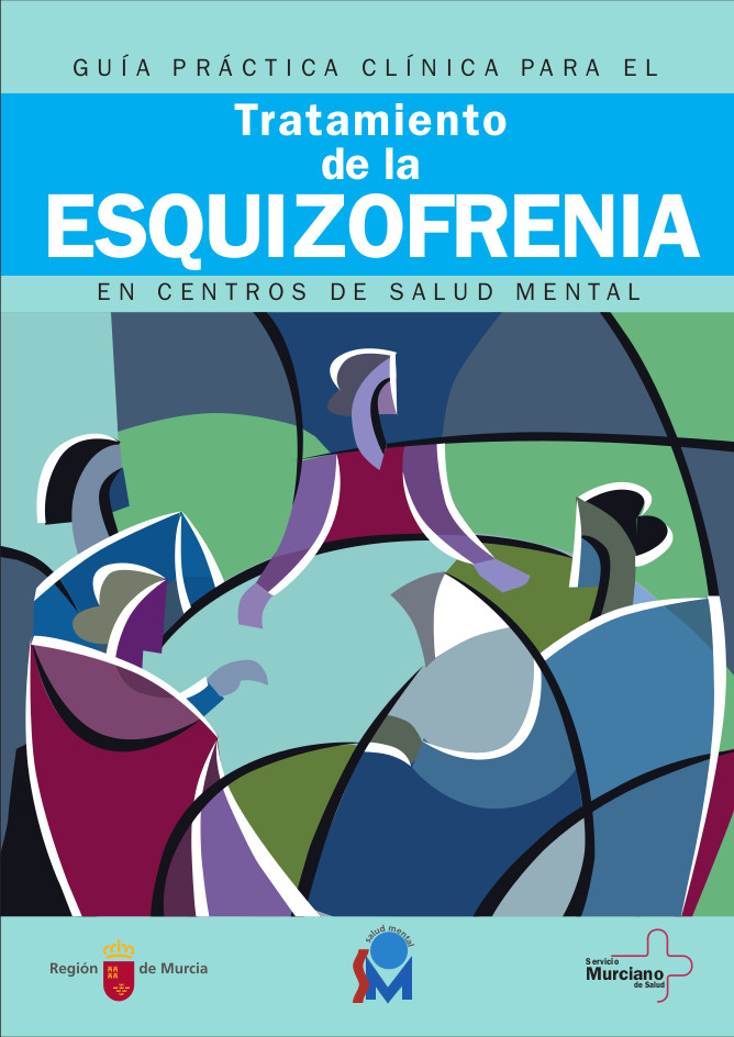 Guía práctica clínica para el tratamiento de la esquizofrenia en centros de salud mental