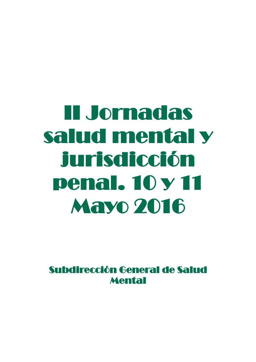 II Jornadas salud mental y jurisdicción penal. 10 y 11 Mayo 2016