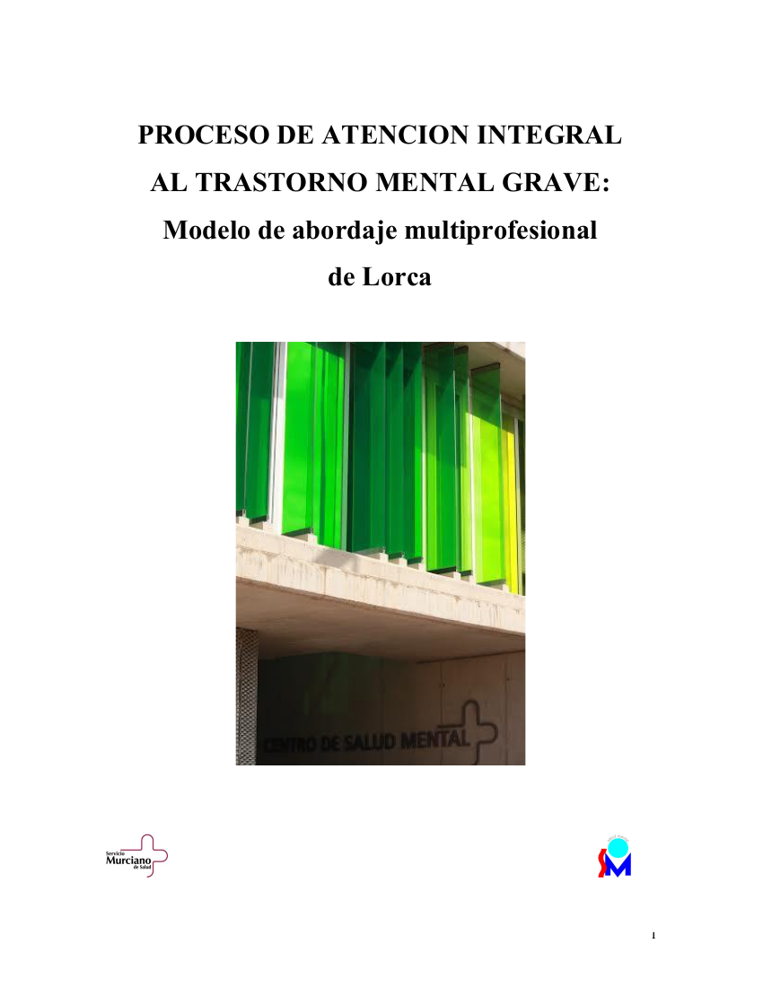 Proceso de Atención Integral al Trastorno Mental Grave: Modelo de abordaje multiprofesional de Lorca