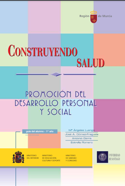 Construyendo salud. Promoción del desarrollo personal y social: guía del alumno (Primer año)