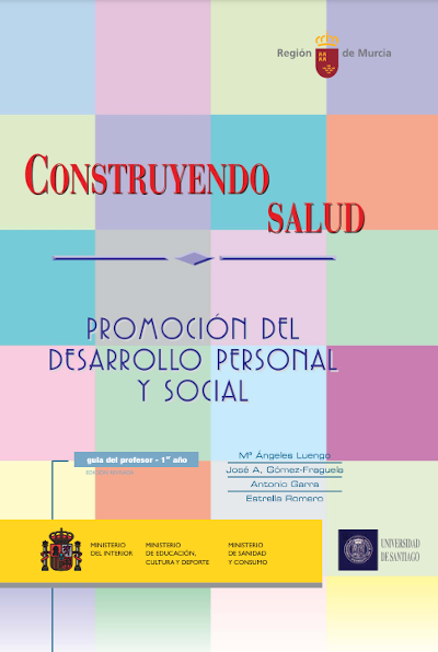 Construyendo salud. Promoción del desarrollo personal y social: guía del profesor. (Primer año)