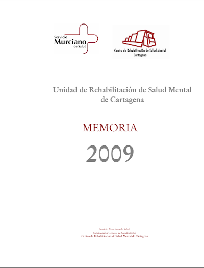 Unidad de rehabilitación de salud mental de Cartagena. Memoria 2009