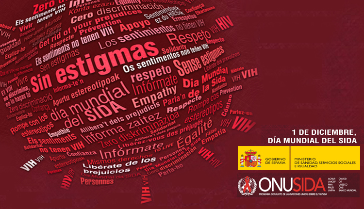 Sin estigmas. 1 de diciembre. Da Mundial del Sida. Info Sida 900 706 706. Telfono gratuito de informacin sobre el SIDA. Gobierno de Espaa. Ministerio de Sanidad, Servicio Sociales e Igualdad