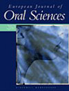 European Journal of oral sciences