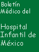 Boletn mdico del Hospital infantil de Mxico