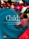 Child: Care, Health and Development